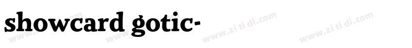 showcard gotic字体转换